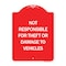 Signmission Not Responsible for Theft or Damage to Vehicles, Red & White Aluminum Sign, 18" H, RW-1824-24626 A-DES-RW-1824-24626 - alternate 1